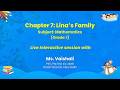 NCERT   Chapter 7: Lina's Family   Subject: Mathematics  Grade: I   Live