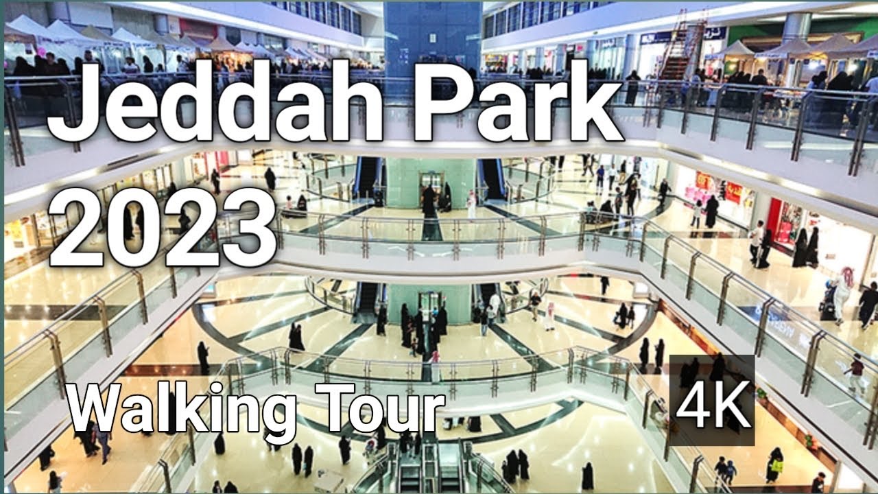 Jeddah Park Mall 🇸🇦 [4K] Walking Tour BEAUTIFUL Shopping Mall 🛍️ in