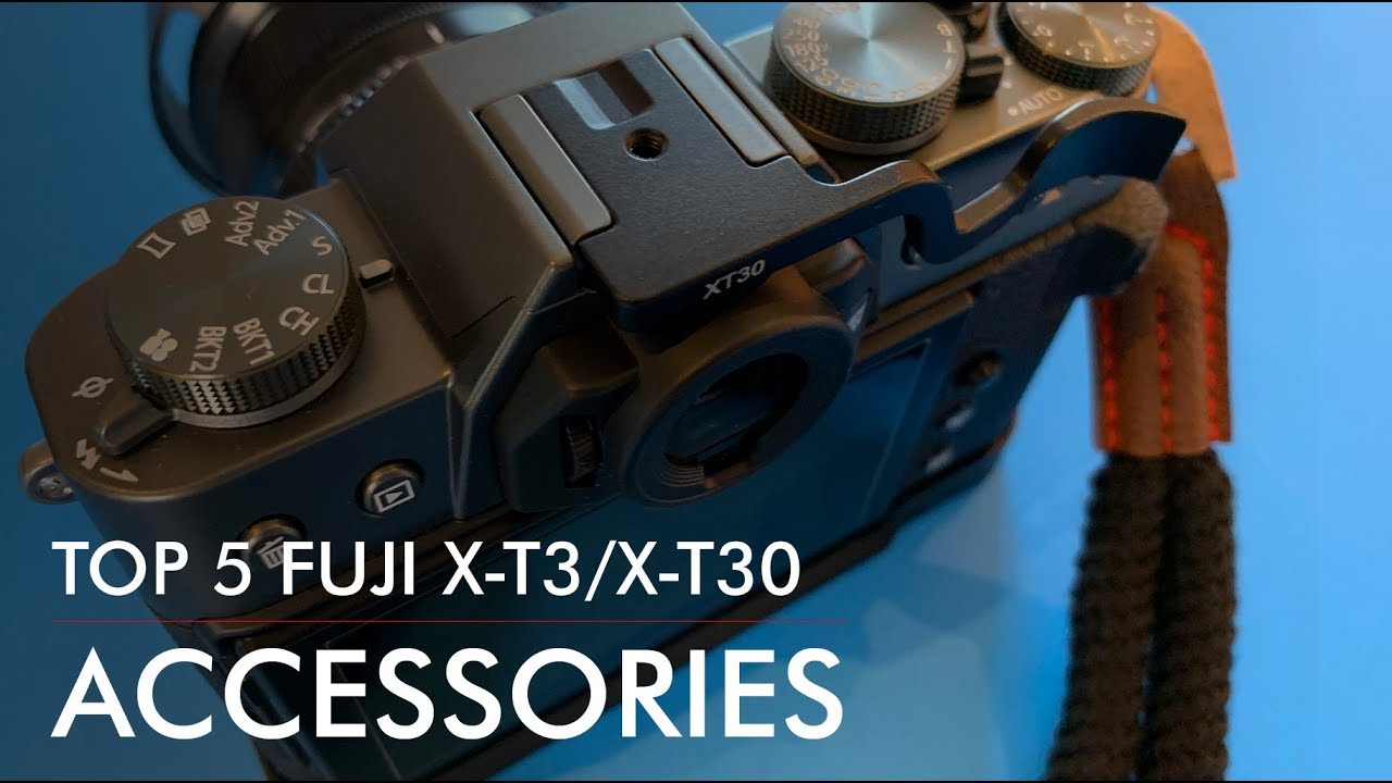 paraply rookie logik Top 5 Fuji X-T3 or X-T30 Accessories UNDER $100 // 2019 Street & Travel  Edition - YouTube