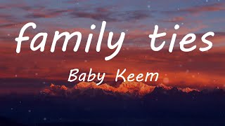 Baby Keem - family ties (Lyric Video)