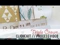 Clique Kit Process Video // Triple Crown