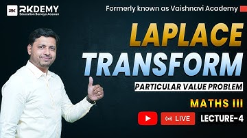 Laplace Transform of particular value | Lec -4 | Maths 3 | Sem- III | All Branches | RK Sir | RKDEMY