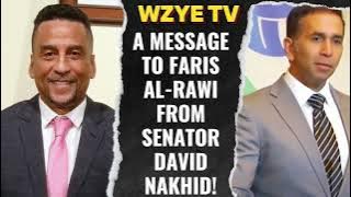 A Message To Faris Al-Rawi From Senator David Nakhid!