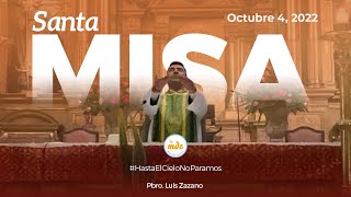 Misa del día 4 de octubre - Oficiada por el Padre Luis Zazano