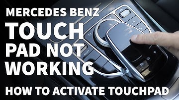 Mercedes Touchpad Not Working in C300 – Turn On Mercedes Touchpad with Comand System