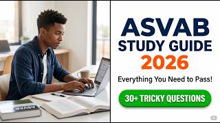 Ultimate 2026 ASVAB Study Guide: Secrets to Score High & Qualify for Top Military Jobs