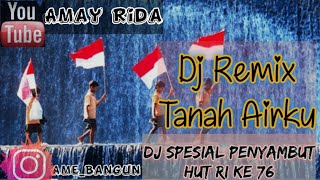 Download lagu Dj Remix Tanah Airku / Dj Lagu Nasional Menyambut Hut Ri 76 mp3