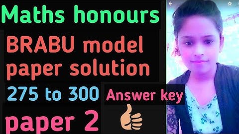 Maths honours model paper solution||Paper 2||3D||275 to 300||BRABUpart1@Supriyaeducationhub