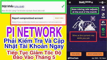 CẬP NHẬT MẬT KHẨU PI NETWORK CHUẨN BỊ KYC ĐỒNG LOẠT, PI TIẾP TỤC GIẢM TỐC ĐỘ ĐÀO | Kiếm Tiền