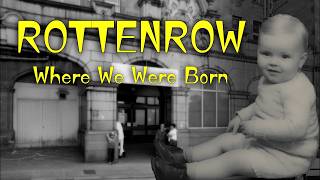 ROTTENROW - One of Glasgow's Oldest Streets