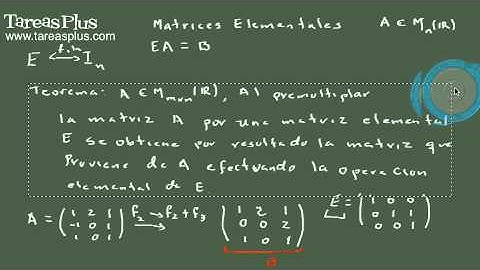 Matrices Elementales: Parte 2
