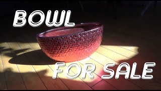 Bowl for Sale