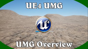 DPTV UE4 UMG Tutorial 1 (UMG Overview)
