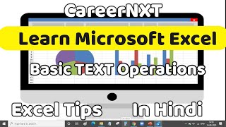 Excel Tutorial 6 |Text Operations in Excel | Text functions in Excel | Learn Excel Hindi