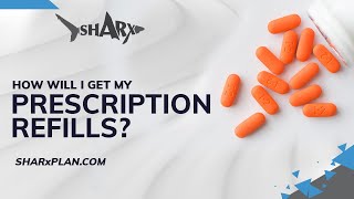 How Will I Get My Prescription Refills?