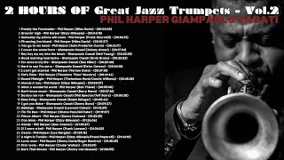 2 HOURS OF GREAT JAZZ TRUMPETS - Vol. 2 - Phil Harper/Giampaolo Casati [Vintage Jazz]