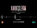 Kardeşlerim Soundtrack Yapayalnız