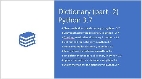 Lecture 38 :- Dictionary ||  (part-2) || python -3.7 || LearningStrome Academy