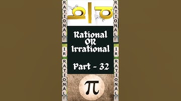 Class 9 | Mathematics | Number System | Rational Or Irrational | Part -32 #shorts #class9