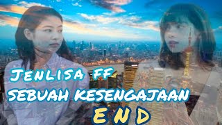 SEBUAH KESENGAJAAN / jenlisa ff *END* by nochi entertainment 17,093 views 2 years ago 17 minutes