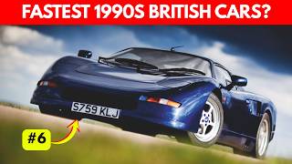 10 Fastest British 90s Sports Cars – #1 Ruled the World