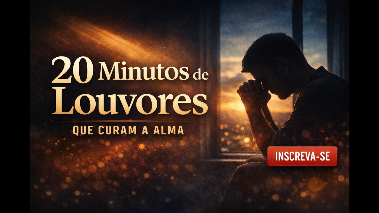 🕰️20 Minutos de Louvores Que Curam a Alma 😭| Música Gospel Para Momentos Difíceis | Creio Music 🎶