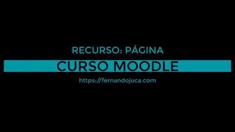 Curso Moodle Crear y Personalizar una Página con Texto, Imágenes, Vídeos y URLs
