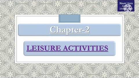 Grade 3 CBSE EVS Chapter-2 Leisure Activities (Part-1)