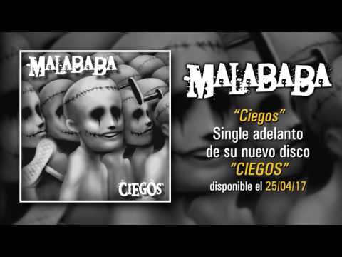 MALABABA "Ciegos" feat. EL FEO del El Último Ke Zierre (Audiosingle)