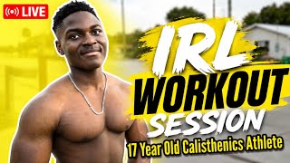 IRL Workout Session with a 17-Year-Old Calisthenics Athlete