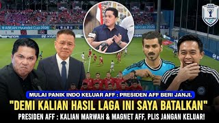 🔴 AFF Panik "99% Bangkrut jika INDO Keluar! Bujuk Indo : Demi Kalian, Hasil kemarin saya BATALAKAN.