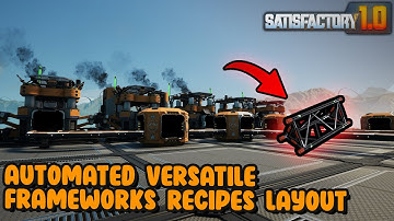 Satisfactory 1.0 Automated Versatile Framework Recipe Layout