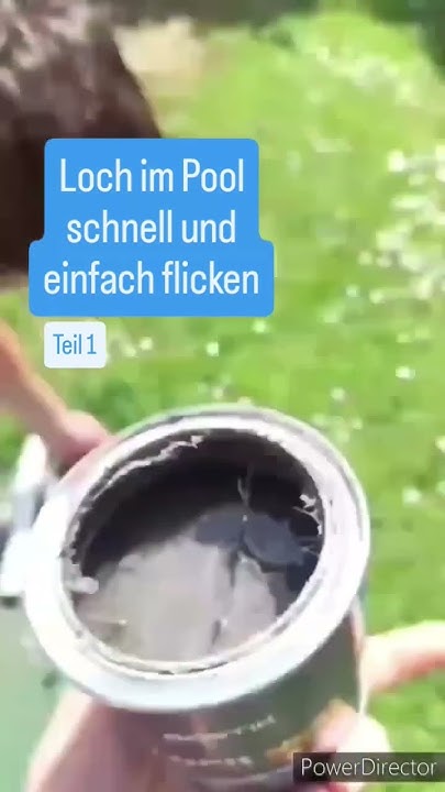 Teil 1/3 Loch im Pool flicken effektiv, einfach, schnell YouTube
