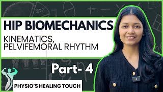 KINEMATICS | PELVIFEMORAL RHYTHM |BIOMECHANICS LECTURES | PHYSIOTHERAPY