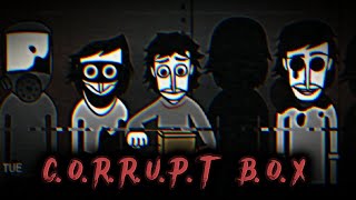 C.O.R.R.U.P.T  B.O.X | Incredibox corruptbox mix |