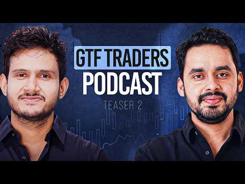 India’s Most Loved Traders | THE GTF PODCAST Teaser 2 | Ft. Arun & Sooraj
