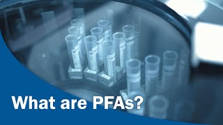 American Water Answers: What are PFAS?