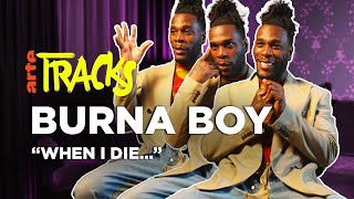 Burna Boy Interview About Faith, Life, Death And His Legacy Arte Tracks
