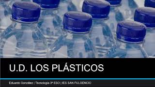 Tema Los plásticos. 3º ESO