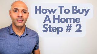 Buying A House Step 2 !! Getting Pre-Approved & What You Need