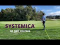 Systemica on golf courses