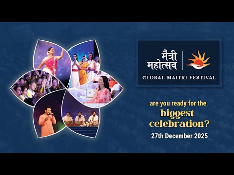 Global Maitri Festival 2025 | 27.12.25 | An Invitation for You! | FREE PROGRAM