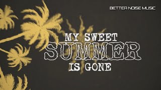 Dirty Heads - My Sweet Summer (Official Lyric Video)