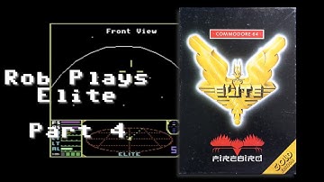 Rob Plays "C64 Elite" (Part Four: The Trouble With...)