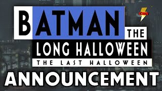 The FINAL Chapter!  Batman Announcement! The LAST Halloween   DC Comics News