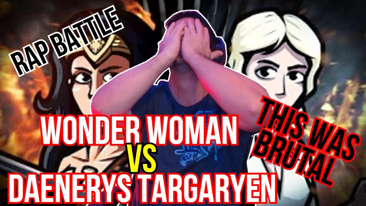 Wonder Woman vs. Daenerys Targaryen - Rap Battle // REACTION!!!!