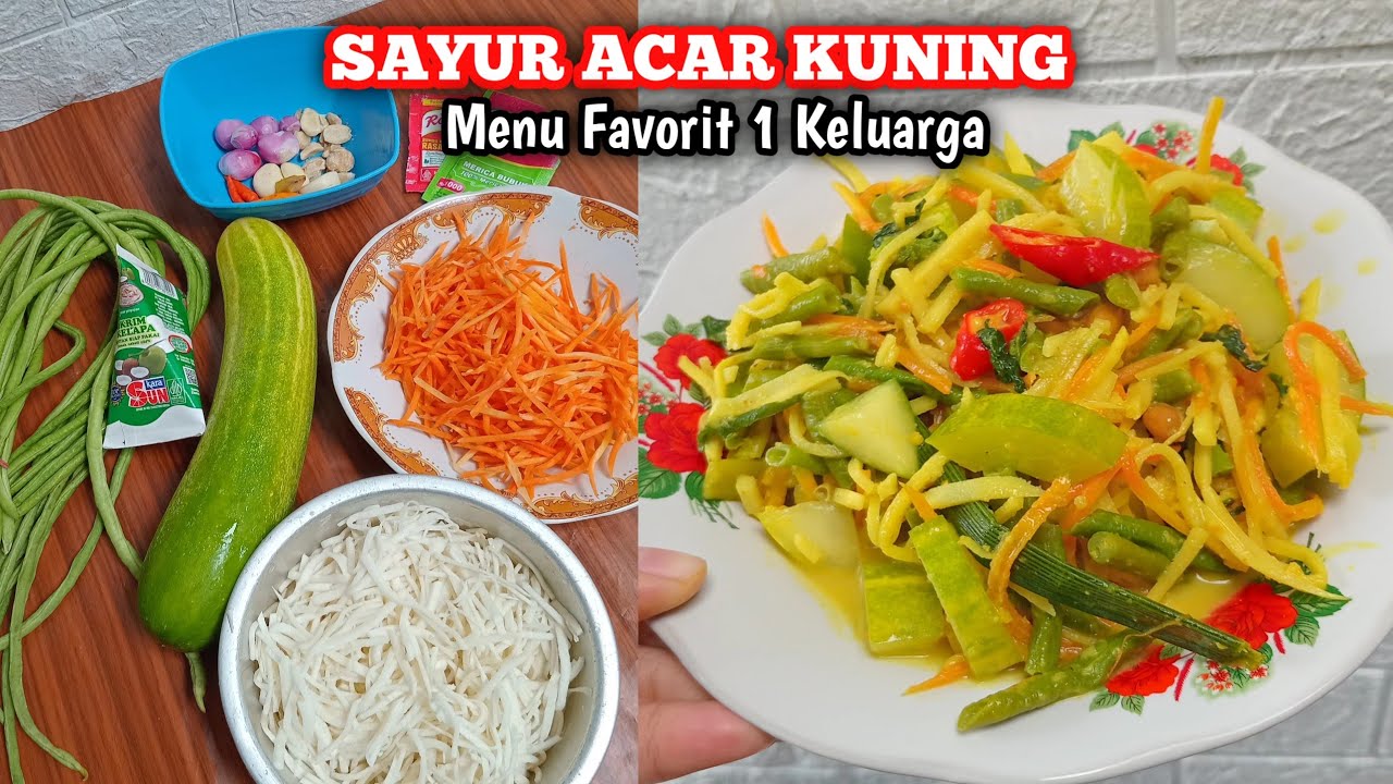 AWAS KETAGIHAN!! Resep Sayur Acar Bumbu Kuning Enak dan Gurih