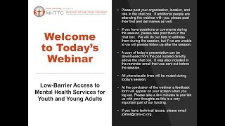 Low Barrier Access to Mental Health Services - Youth and Young Adults: What Works w/ What We’ve Got
