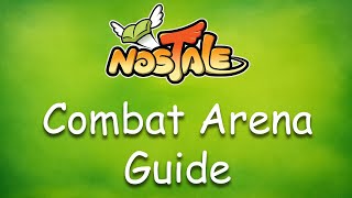 Nostale - Combat Arena Guide