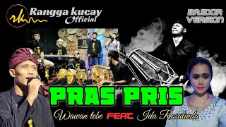 PRAS PRIS - WAWAN TEBE feat IDA ROSALINDA